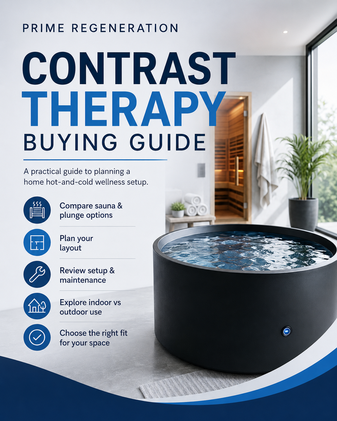 Contrast therapy buying guide — how to build a home sauna and cold plunge wellness setup